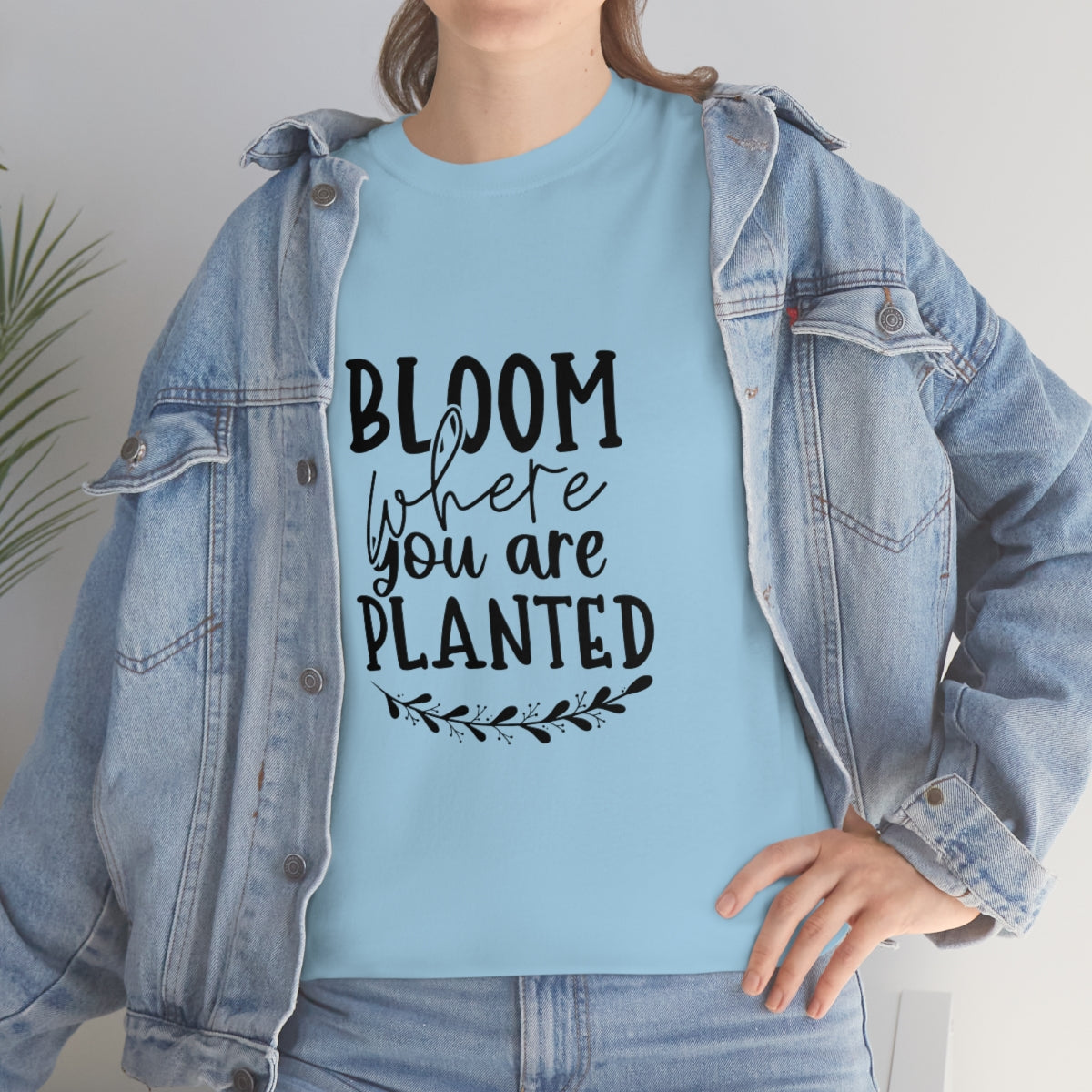 Bloom Where you're planted Unisex Heavy Cotton Tee