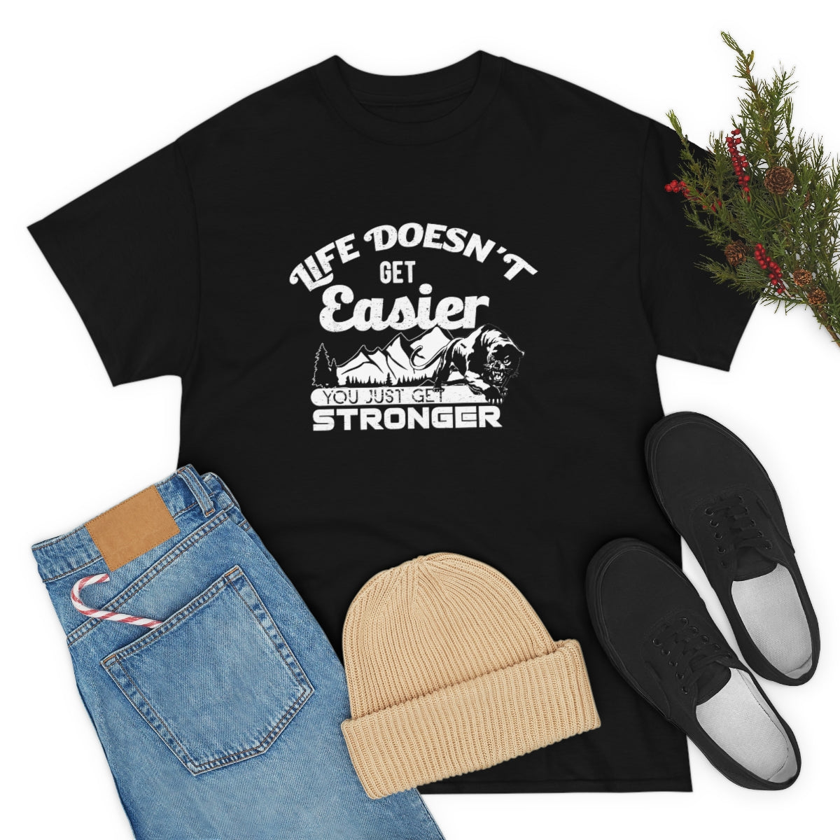 Life doesn't gets easy you get stronger Unisex Heavy Cotton Tee