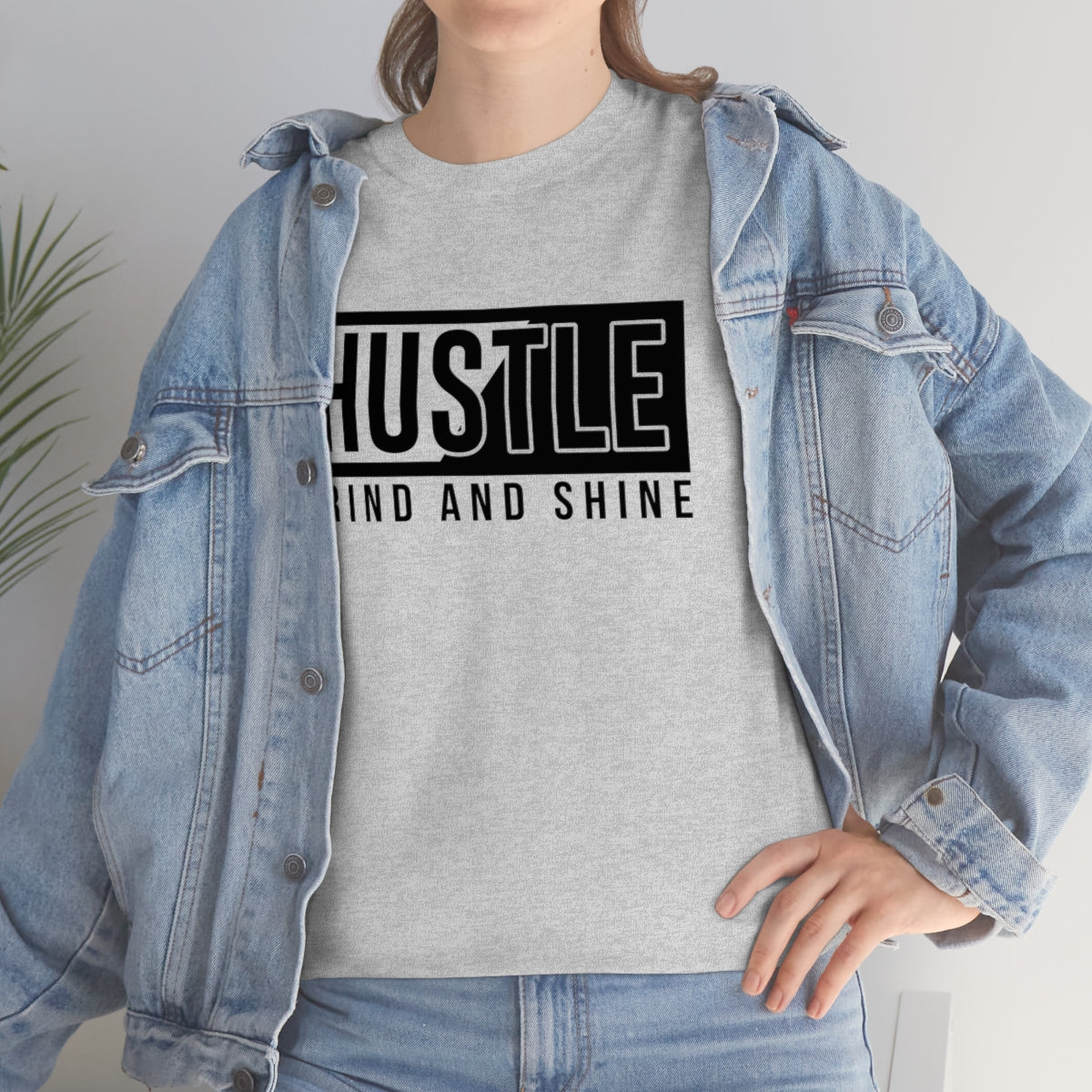 Hussle, Grind and Shine Unisex Heavy Cotton Tee