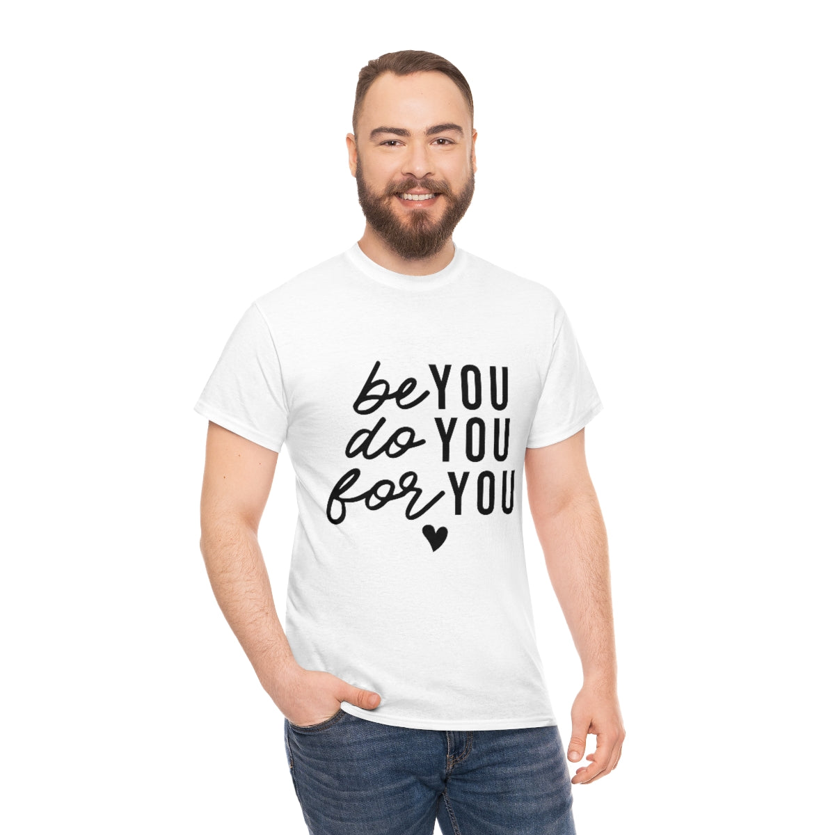 Be you Do you for you Unisex Heavy Cotton Tee